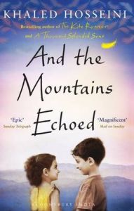And the Mountains Echoed (English) (Paperback): Book by Khaled Hosseini And the Mountains Echoed (English) (Paperback): Book by Khaled Hosseini