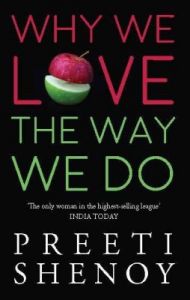 Why We Love The Way We Do (English) (Paperback): Book by Preeti Shenoy Why We Love The Way We Do (English) (Paperback): Book by Preeti Shenoy
