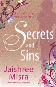 Secrets and Sins: Book by Jaishree Misra Secrets and Sins: Book by Jaishree Misra