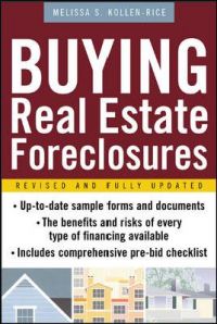 Buying Real Estate Foreclosures: Book by Melissa S. Kollen-Rice
