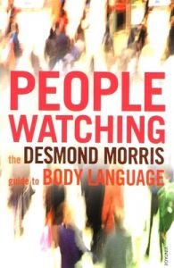 Peoplewatching (Paperback): Book by Desmond Morris