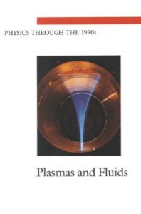 Plasmas and Fluids: Plasmas and Fluids: Book by Panel on the Physics of Plasmas and Fluids