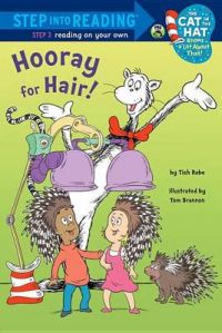 Hooray for Hair!: Book by Tish Rabe Hooray for Hair!: Book by Tish Rabe