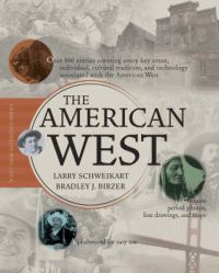 The American West: Book by Larry Schweikart