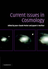 Current Issues in Cosmology: Book by Jayant Vishnu Narlikar