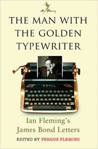 Man With The Golden Typewriter EXPORT (H): Book by ED FERGUS FLEMING
