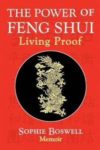 The Power of Feng Shui: Book by Sophie Boswell