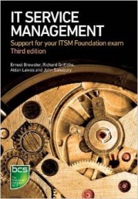 IT Service Management: Support for Your Itsm Foundation Exam: Book by John Sansbury IT Service Management: Support for Your Itsm Foundation Exam: Book by John Sansbury