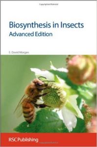 Biosynthesis in Insects (Hardcover): Book by E David. Morgan (Keele University, UK)
