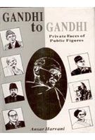 Gandhi To Gandhi: Private Faces of Public Figures: Book by Ansar Harvani