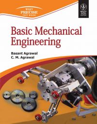 Basic Mechanical Engineering: Book by C. M. Agrawal Basant Agrawal