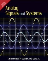 Analog Signals and Systems (Paperback): Book by Kudeki Analog Signals and Systems (Paperback): Book by Kudeki