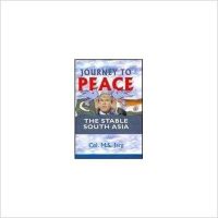 Journey to Peace: The Stable of South Asia? (English) (Hardcover): Book by M.S. Jarg