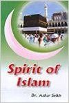 Spirit of Islam (English) 01 Edition: Book by Azhar Seikh Spirit of Islam (English) 01 Edition: Book by Azhar Seikh