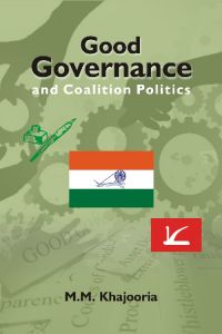 Good Governance and Coalition Politics : PDP-Congress in Jammu & Kashmir (English) (Hardcover): Book by NA Good Governance and Coalition Politics : PDP-Congress in Jammu & Kashmir (English) (Hardcover): Book by NA
