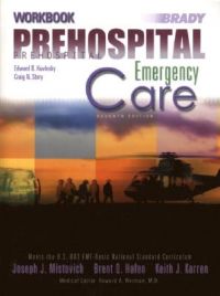 Prehospital Emergnecy Care Workbook: Book by Joseph J. Mistovich Prehospital Emergnecy Care Workbook: Book by Joseph J. Mistovich