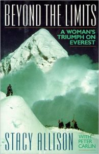 BEYOND THE LIMITS A WOMANS TRIUMPH ON EVEREST (H): Book by ALLISON BEYOND THE LIMITS A WOMANS TRIUMPH ON EVEREST (H): Book by ALLISON