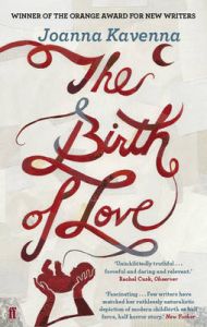 The Birth of Love: Book by Joanna Kavenna The Birth of Love: Book by Joanna Kavenna