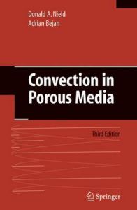 Convection in Porous Media: Book by Donald A. Nield