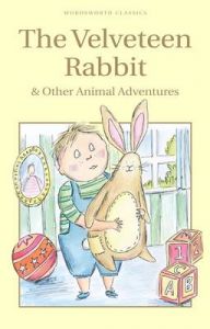 The Velveteen Rabbit & Other Animal Adventures (English) (Paperback): Book by Margery Williams Bianco The Velveteen Rabbit & Other Animal Adventures (English) (Paperback): Book by Margery Williams Bianco