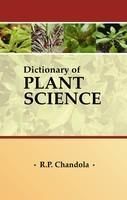 Dictionary of Plant Science: Book by R. P. Chandola