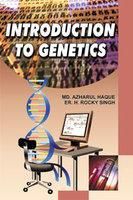 Introduction to Genetics: Book by Md. Azharul Haque  ,  Er. H. Rocky Singh