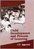 Child development and process of learning (English) 01 Edition: Book by J. C. Agarwal