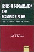 Issues of Globalisation and Economic Reforms (Set of 2 Vols.) (English) (Paperback): Book by N. Narayana