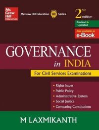 Governance in India for Civil Services Examinations (English) 2nd Edition (Paperback): Book by M. Laxmikanth Governance in India for Civil Services Examinations (English) 2nd Edition (Paperback): Book by M. Laxmikanth