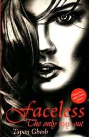 Faceless: Book by Tapan Ghosh