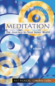 Meditation: The Journey to Your Inner World: Book by Eidan Or Meditation: The Journey to Your Inner World: Book by Eidan Or
