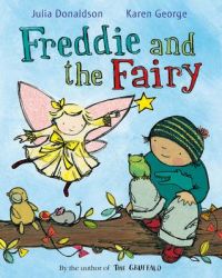 Freddie and the Fairy: Book by Julia Donaldson