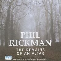 The Remains of an Altar: Book by Phil Rickman The Remains of an Altar: Book by Phil Rickman