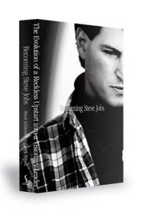 Becoming Steve Jobs: The evolution of a reckless upstart into a visionary leader : The Evolution of a Reckless Upstart Into a Visionary Leader (English) (Hardcover): Book by Brent Schlender Rick Tetzeli Becoming Steve Jobs: The evolution of a reckless upstart into a visionary leader : The Evolution of a Reckless Upstart Into a Visionary Leader (English) (Hardcover): Book by Brent Schlender Rick Tetzeli