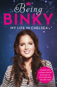 Being Binky: Book by Binky Felstead Being Binky: Book by Binky Felstead