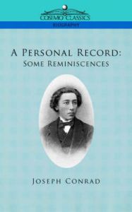 A Personal Record: Some Reminiscences: Book by Joseph Conrad