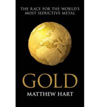 Gold: Book by Matthew Hart
