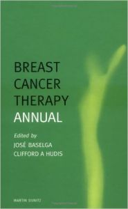 Breast Cancer Therapy Annual: Book by Jose Baselga Breast Cancer Therapy Annual: Book by Jose Baselga