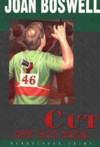 Cut Off His Tale: A Hollis Grant Mystery: Book by Joan Boswell
