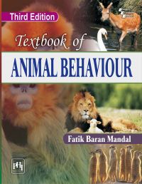 TEXTBOOK OF ANIMAL BEHAVIOUR: Book by MANDAL FATIK BARAN TEXTBOOK OF ANIMAL BEHAVIOUR: Book by MANDAL FATIK BARAN