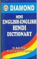 Diamond Mini English English Hindi (Dictionery) English(PB): Book by Baljit Singh Diamond Mini English English Hindi (Dictionery) English(PB): Book by Baljit Singh