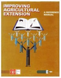 Improving Agricultural Extension: A Reference Manual/Fao: Book by Burton Swanson