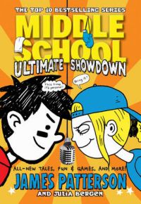 Middle School: Ultimate Showdown: Book by James Patterson