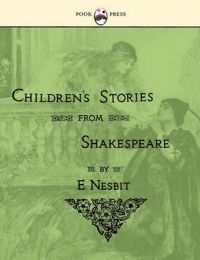 Children's Stories From Shakespeare: Book by E. Nesbit
