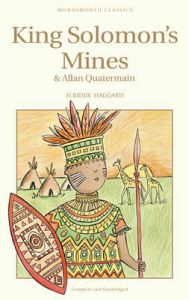 King Solomon's Mines & Allan Quatermain: Book by H. Rider Haggard King Solomon's Mines & Allan Quatermain: Book by H. Rider Haggard