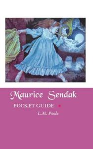 Maurice Sendak: Pocket Guide: Book by L.M. Poole