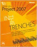 In The Trenches With Microsoft Office Project 2007 (English) (Paperback): Book by MARMEL In The Trenches With Microsoft Office Project 2007 (English) (Paperback): Book by MARMEL