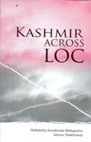Kashmir Across Loc: Book by Debidatta Aurobinda
