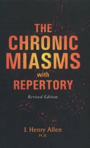 HE CHRONIC MIASMS AND PSEUDO-PSORA: Book by J.H. Allen HE CHRONIC MIASMS AND PSEUDO-PSORA: Book by J.H. Allen