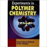 Experiments in Polymer Chemistry, 2010 (English): Book by                                                       Satya Prakash Mohanty , a renowned teacher, has had a brilliant academic record. An assistant professor of chemistry, he did his masters and doctorate degrees in chemistry. Having over three decades of professional standing, he is associated with various pedagogical institutes. He has guided m... View More                                                                                                    Satya Prakash Mohanty , a renowned teacher, has had a brilliant academic record. An assistant professor of chemistry, he did his masters and doctorate degrees in chemistry. Having over three decades of professional standing, he is associated with various pedagogical institutes. He has guided many research students for their doctorate degree. Dr. Mohanty is widely travelled and is committed to the cause of excellence in teaching of chemistry. He has organised many national as well as international seminars, symposia, workshops and congresses and has been honoured widely for his significant academic contributions. An illustrations educationist, he contributed many scholarly papers on national and international journals, magazines etc.  Sushil Chauhan  did his M.Sc and is Ph.D in chemistry. His areas of interest are organic synthesis, stereochemistry, organic reaction chemistry and organometallics. For the last twenty years, he has been teaching chemistry to graduate and undergraduate students. He is an advisor to many industrial organisations and is associated with many academic institutions in India and abroad. Dr. Chauhan started his career as a lecturer in a local college in 1985. Since then he is engaged in teaching and research activities. He has guided many research students for their doctorate degree. He is a contributing editor to many science magazine and a columnist to many professional journals of repute. He has also authored many outstanding books on organic biochemistry.  